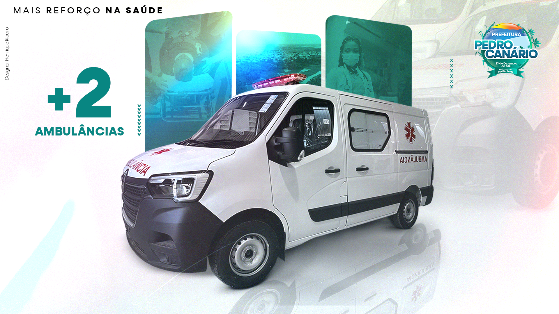 Prefeitura de Pedro Canário recebe mais duas novas ambulâncias para o atendimento da população